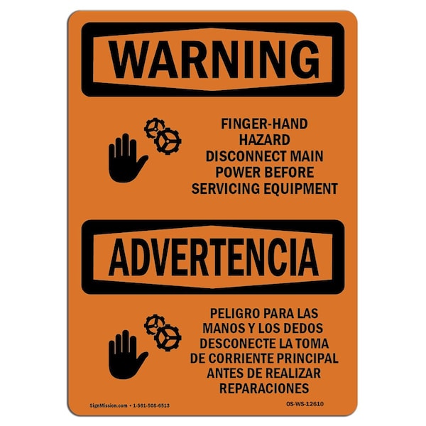 OSHA WARNING Sign, Finger, Hand Hazard Bilingual, 10in X 7in Aluminum, 7" W, 10" L, Landscape